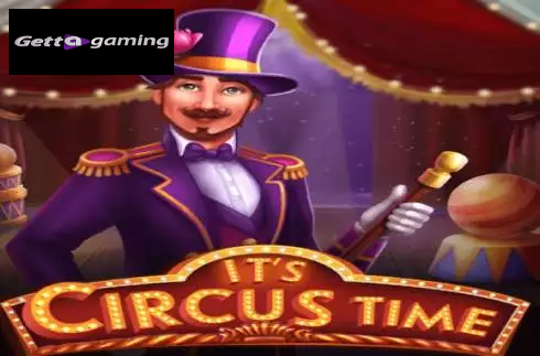 It's Circus Time